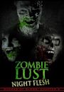 Bunker of Blood: Chapter 6: Zombie Lust: Night Flesh