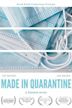 Made in Quarantine