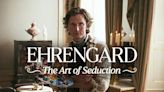 Ehrengard: The Art of Seduction Streaming Release Date: When Is It Coming Out on Netflix?