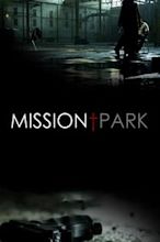 Mission Park (film)