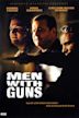 Men with Guns (1997 Canadian film)