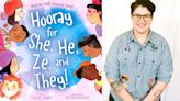 New kids’ book ‘Hooray for She, He, Ze, and They!’ explores gender euphoria amid LGBTQ+ book bans