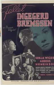 The Case of Ingegerd Bremssen