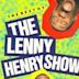 The Lenny Henry Show