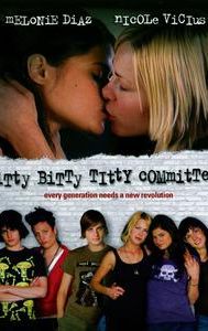 Itty Bitty Titty Committee