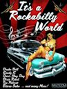 It's a Rockabilly World!