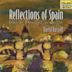 Reflections of Spain: Spanish Favorites for Guitar