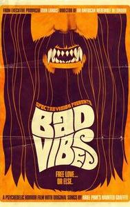 Bad Vibes | Horror