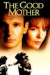 The Good Mother (1988 film)