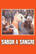 Sabor a sangre