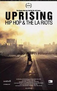 Uprising: Hip Hop and the LA Riots