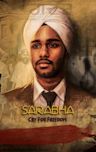 Sarabha: Cry for Freedom | Biography