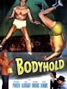 Bodyhold