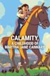 Calamity, une enfance de Martha Jane Cannary