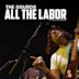 All the Labor: The Soundtrack