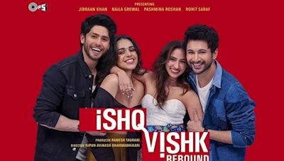 Rohit Saraf: 'Ishq Vishk Rebound is not a sequel or a remake of Ishq Vishk'