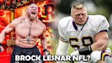 Did Brock Lesnar Ever Compete in the NFL? All About The Beast Incarnate's Pro Football Career