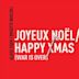 Joyeux Noël/Happy Xmas (War Is Over)