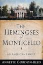 The Hemingses of Monticello: An American Family