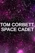 Tom Corbett, Space Cadet