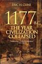 1177 B.C.: The Year Civilization Collapsed