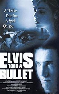 Elvis Took a Bullet