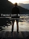 Those Left Behind