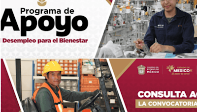 Apoyo al Desempleo para el Bienestar: Requisitos y de cuánto es el pago en EDOMEX