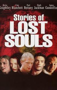 Stories of Lost Souls