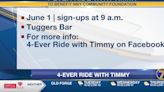 4-Ever Ride with Timmy is on Saturday