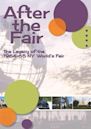 After the Fair: The Legacy of the 1964-65 New York World's Fair