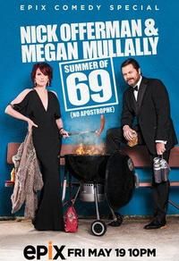 Nick Offerman & Megan Mullally - Summer of 69: No Apostrophe