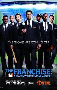 The Franchise: A Season with the Miami Marlins