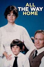 All the Way Home (1981)