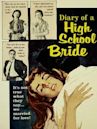 Diary of a High School Bride