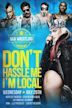 Bar Wrestling 15: Don't Hassle Me I'm Local