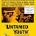 Untamed Youth