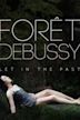 Forêt Debussy