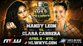 Mandy Leon vs. Clara Carreras Set For MLW War Chamber 2023