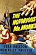 The Notorious Mr. Monks