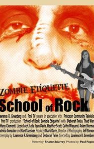 School of Rock: Zombie Etiquette