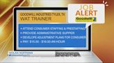 JOB ALERT: Goodwill Industries of East Texas in Tyler needs a WAT Trainer