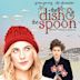 The Dish and the Spoon