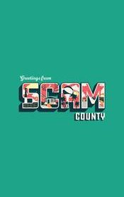 Scam County
