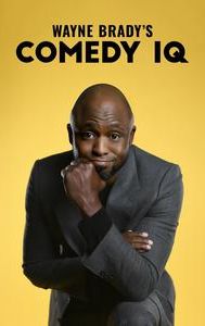 Wayne Brady's Comedy IQ