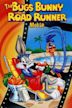 The Bugs Bunny/Road Runner Movie