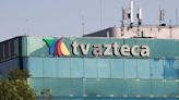 Mexican broadcaster TV Azteca will 'soon' make owed bond payments, says Salinas