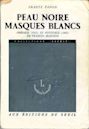 Peau noire, masques blancs