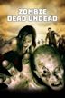 The Dead Undead