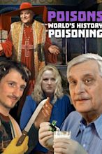 ‎Poisons or the World History of Poisoning (2001) directed by Karen ...